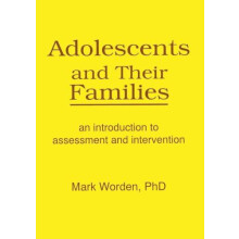 Adolescents and Their Families by Mark Worden Paperback Book