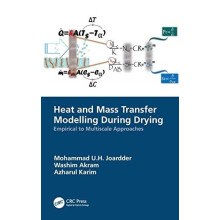 Heat and Mass Transfer Modelling During Drying Empirical to Multiscale