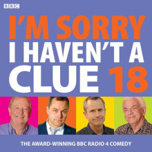 Im Sorry I Havent A Clue 18 The awardwinning BBC Radio 4 comedy by BBC