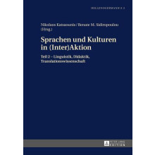 Sprachen und Kulturen in InterAktion Teil 2 Linguistik Didaktik Transl