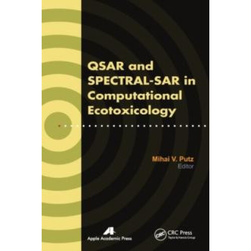 QSAR and SPECTRALSAR in Computational Ecotoxicology Paperback Book