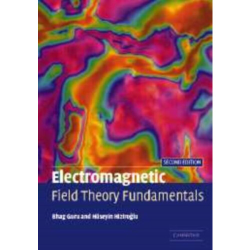 Electromagnetic Field Theory Fundamentals by Bhag Singh Guru Paperback