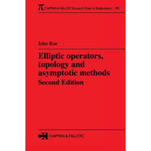 Elliptic Operators Topology and Asymptotic Methods by John Roe Paperba