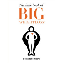 Little Book of Big Weightloss by Bernadette Fisers Paperback Book