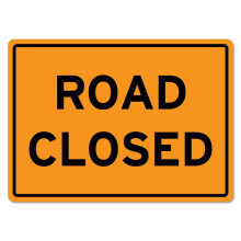 Road Closed Sign Metal Tin Warning Sign 12 x 16 inch