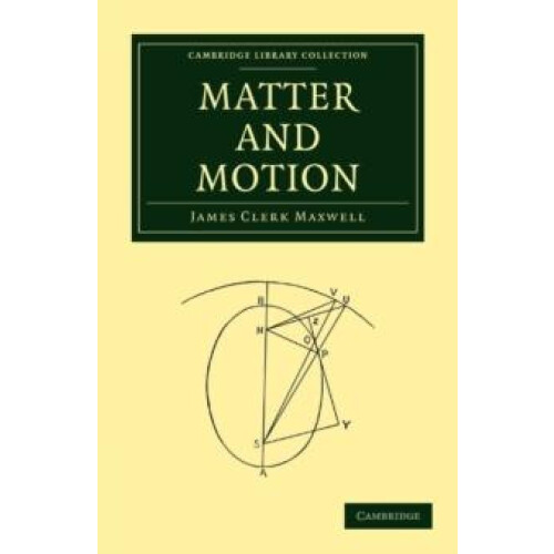 Matter and Motion by James Clerk Maxwell Paperback Book