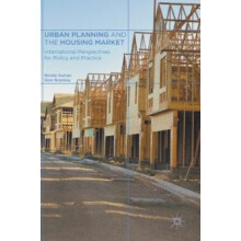 Urban Planning and the Housing Market International Perspectives for P