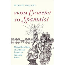 From Camelot to Spamalot by WOLLER Hardcover Book