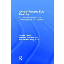 IdentityFocused ELA Teaching A Curriculum Framework for Diverse Learne