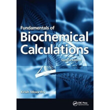 Fundamentals of Biochemical Calculations by Krish Moorthy Hardcover Bo