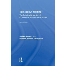 Talk about Writing The Tutoring Strategies of Experienced Writing Cent