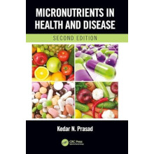 Micronutrients in Health and Disease Second Edition by Kedar N. Prasad