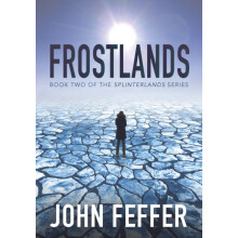 Frostlands by John Feffer Hardcover Book