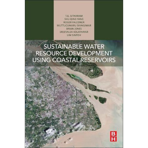 Sustainable Water Resource Development Using Coastal Reservoirs by T.