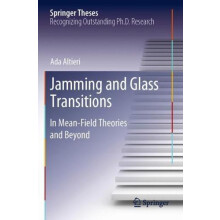 Jamming and Glass Transitions In MeanField Theories and Beyond by Ada