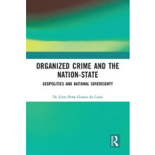 Organized Crime and the NationState Geopolitics and National Sovereign