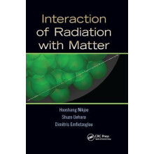 Interaction of Radiation with Matter by Hooshang Nikjoo Paperback Book