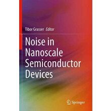 Noise in Nanoscale Semiconductor Devices Paperback Book