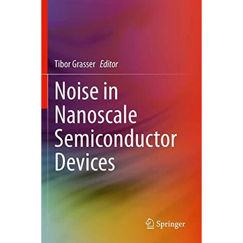 Noise in Nanoscale Semiconductor Devices Paperback Book