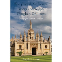 ChoralOrchestral Works of Ralph Vaughan Williams Autographs Context Di