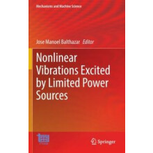 Nonlinear Vibrations Excited by Limited Power Sources Hardcover Book