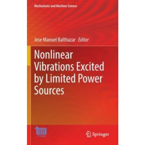 Nonlinear Vibrations Excited by Limited Power Sources Hardcover Book
