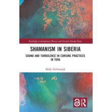 Shamanism in Siberia Sound and Turbulence in Cursing Practices in Tuva
