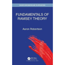 Fundamentals of Ramsey Theory by Aaron Robertson Paperback Book