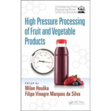 High Pressure Processing of Fruit and Vegetable Products Hardcover Boo
