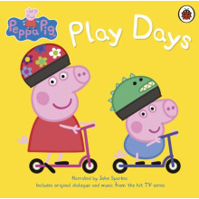 Peppa Pig Play Days by Peppa Pig Audio Book