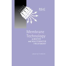 Membrane Technology in Water and Wastewater Treatment Hardcover Book