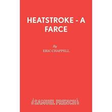 Heatstroke A Farce by Eric Chappell Paperback Book