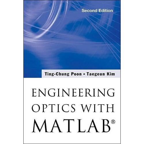 ENG OPTICS WITH MATLAB 2ND ED by POON TINGCHUNG Paperback Book