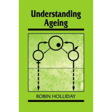 Understanding Ageing by Robin Holliday Paperback Book