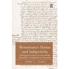 Renaissance Syntax and Subjectivity Ideological Contents of Latin and