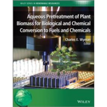 Aqueous Pretreatment of Plant Biomass for Biological and Chemical Conv