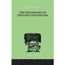The Psychology Of Thought And Feeling A Conservative Interpretation of