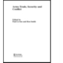 The Arms Trade Security and Conflict Paperback Book