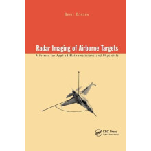 Radar Imaging of Airborne Targets A Primer for Applied Mathematicians