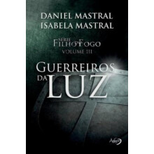 Guerreiros da Luz by Eduardo Daniel Mastral Paperback Book