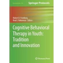 Cognitive Behavioral Therapy in Youth Tradition and Innovation Paperba