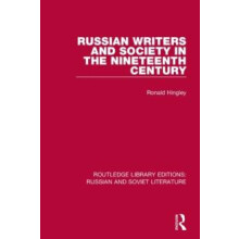 Russian Writers and Society in the Nineteenth Century by Ronald Hingle