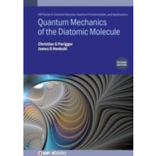 Quantum Mechanics of the Diatomic Molecule Second Edition by Christian