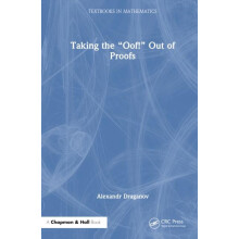 Taking the Oof Out of Proofs by Alexandr Draganov Hardcover Book