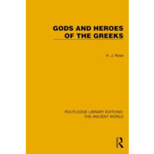 Gods and Heroes of the Greeks by H.J. Rose Hardcover Book