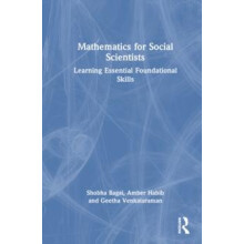 Mathematics for Social Scientists Learning Essential Foundational Skil