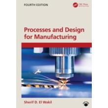 Processes and Design for Manufacturing by Sherif D. El Wakil Hardcover