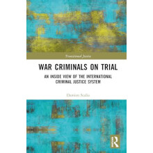 War Criminals on Trial An Inside View of the International Criminal Ju