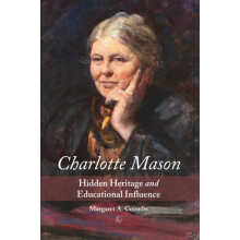 Charlotte Mason by Margaret Coombs Paperback Book