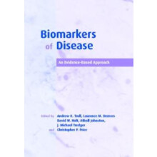 Biomarkers of Disease An EvidenceBased Approach by Lawrence M. DeMers